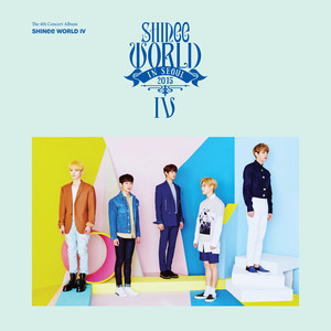 SHINee WORLD IV  The 4th Concert