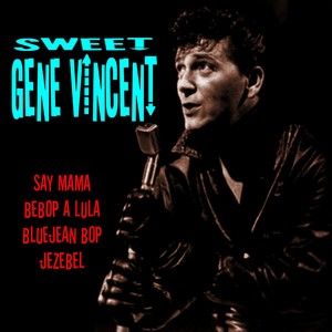 Sweet Gene Vincent