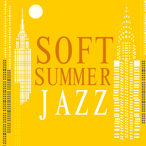 Soft Summer Jazz