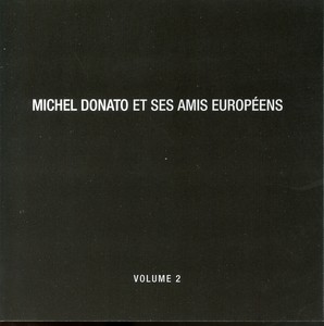 Michel Donato Et Ses Amis Europée