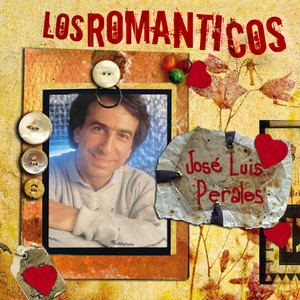 Los Romanticos- Jose Luis Perales