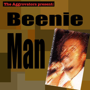 The Aggrovators Present Beenie Ma