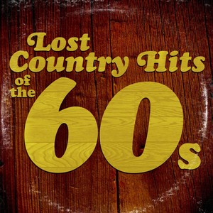 Lost Country Hits Of The 60s