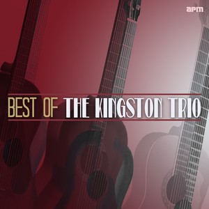 The Kingston Trio: Best Of