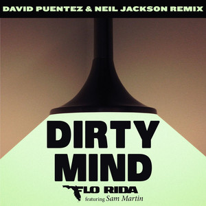 Dirty Mind (feat. Sam Martin) [Da