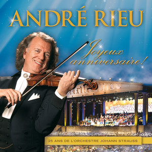 André Rieu - Joyeux Anniversaire!