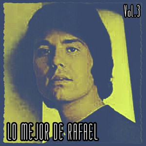 Lo Mejor de Raphael, Vol. 3