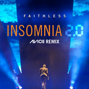 Insomnia 2.0 (Avicii Remix [Radio