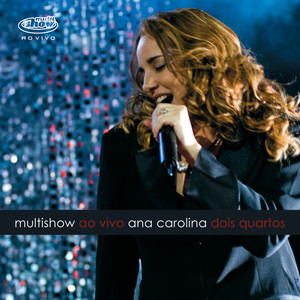 Multishow Ao Vivo Ana Carolina "d