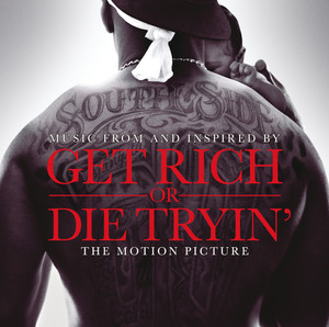 Get Rich Or Die Tryin'- The Origi