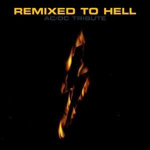 Remixed To Hell: Ac/dc Tribute