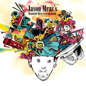 Jason Mraz's Beautiful Mess: Live