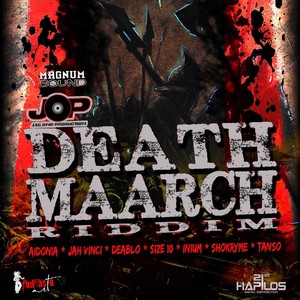 Death Maarch Riddim