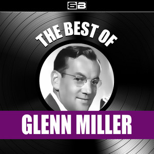 The Best Of Glenn Miller