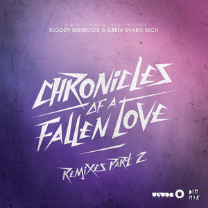 Chronicles Of A Fallen Love Remix