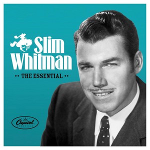 The Essential Slim Whitman