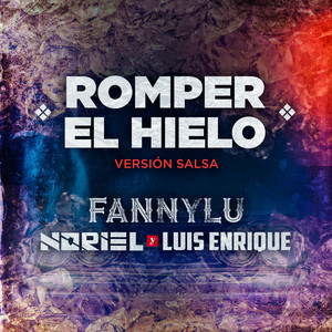 Romper el Hielo (Versión Salsa)