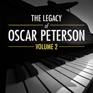 The Legacy Of Oscar Peterson Vol.