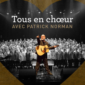 Tous en choeur avec Patrick Norma