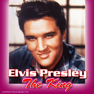 Elvis Presley - The King