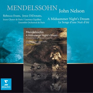 Mendelssohn : Le Songe D'une Nuit