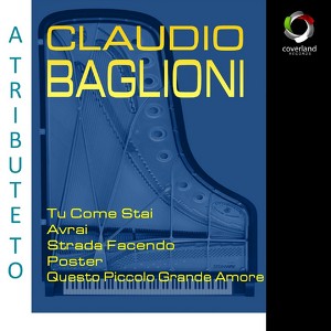 A Tribute To Claudio Baglioni