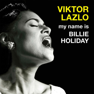 My Name Is Billie Holiday