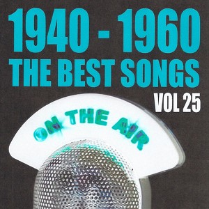 1940 - 1960 The Best Songs, Vol. 