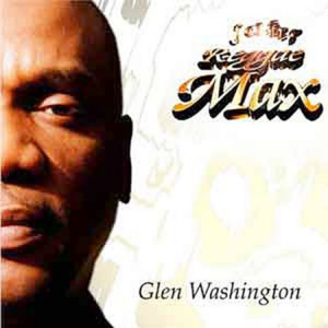 Reggae Max Presents.....glen Wash