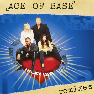 Lucky Love (the Remixes)