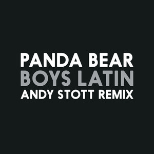 Boys Latin (Andy Stott Remix)