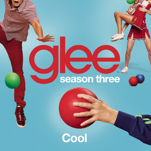 Cool (glee Cast Version)