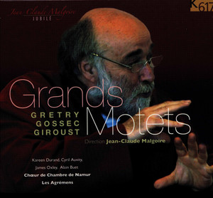 Grétry, Gossec & Giroust: Grands 