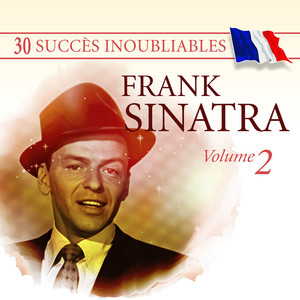 30 Succès Inoubliables : Frank Si