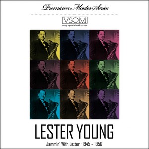 Jammin' With Lester - 1945 - 1956