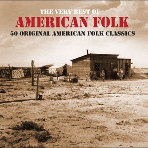 The Very Best Of American Folk