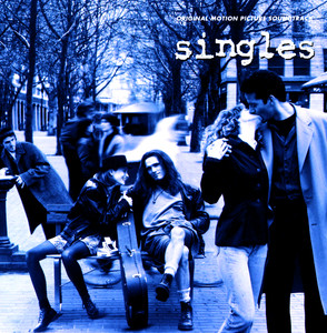 Singles - Original Motion Picture