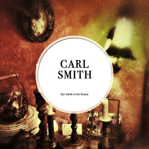 Carl Smith in the Groove