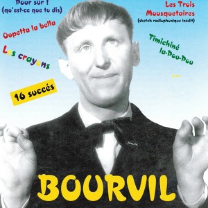 16 Succès De Bourvil