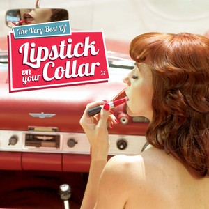 The Best Of Lipstick On Your Coll