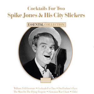 Cocktails For Two - Spike Jones