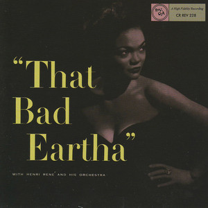 That Bad Eartha