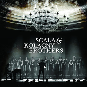 Scala & Kolacny Brothers