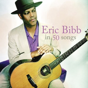 Eric Bibb In 50 Songs