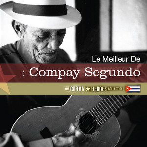 Le Meilleur De Compay Segundo