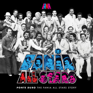 Ponte Duro The Fania All Stars St