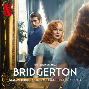 Bridgerton Season Three (Soundtra