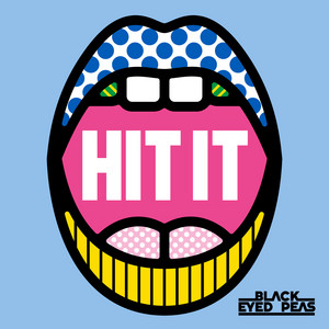 Hit It!