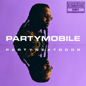 PARTYMOBILE (Chopped Not Slopped)