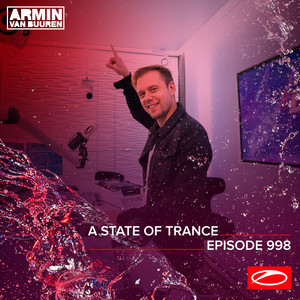 ASOT 998 - A State Of Trance Epis